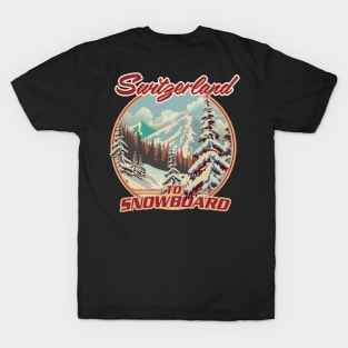 Switzerland To Snowboard T-Shirt